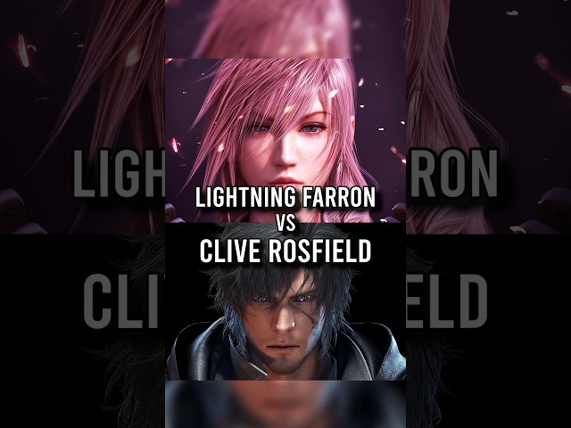 Clive Rosfield VS Lightning Farron Who’s Winning ⚔️ - Final Fantasy 16 VS Final Fantasy 13