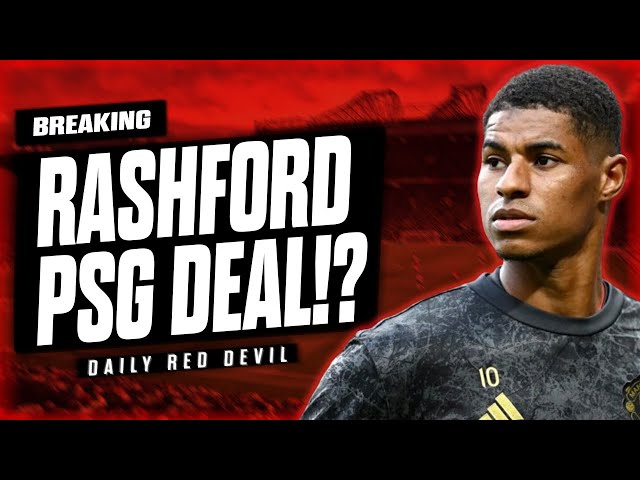 BREAKING: PSG In Talks To Sign Marcus Rashford! Todibo Deal Back ON!? | Manchester United News