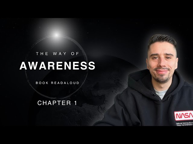 The Way of Awareness - Chapter 1 | Book Readaloud