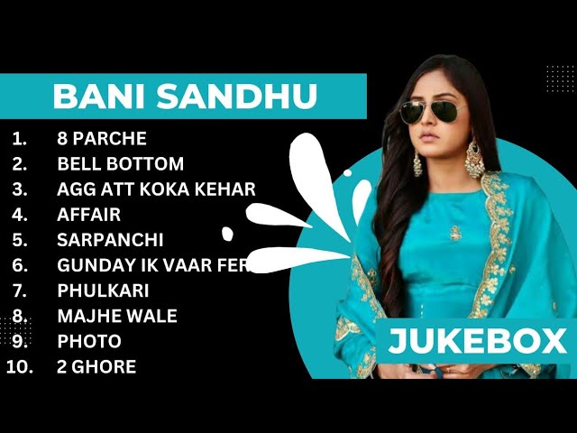Bani Sandhu New Songs | Bani Sandhu All Songs | New Punjabi Songs 2023 #baanisandhu