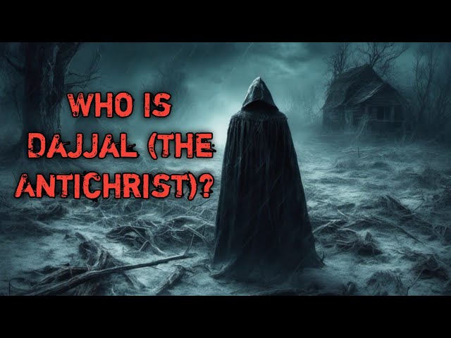 Who Is Dajjal (the Antichrist)? || Muhammad Qasim Dreams