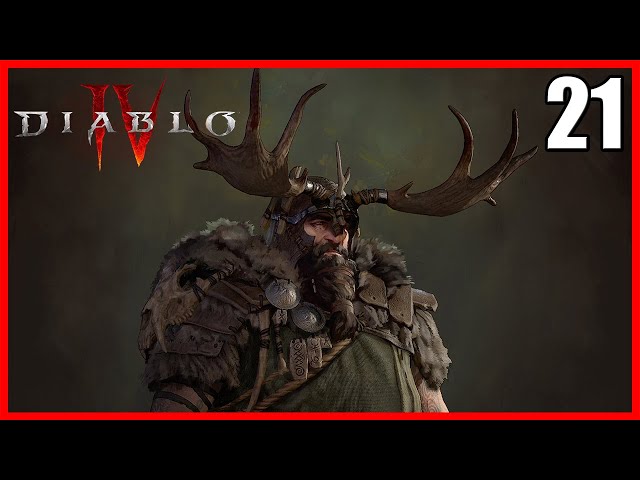 LET'S PLAY DIABLO 4 (4K) - CAMPAIGN PLAYTHROUGH - DRUID GAMEPLAY - Part 21