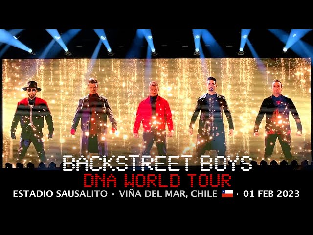 BACKSTREET BOYS - DNA WORLD TOUR 2023 (SHOW COMPLETO - FAN EXPERIENCE) VIÑA DEL MAR, CHILE