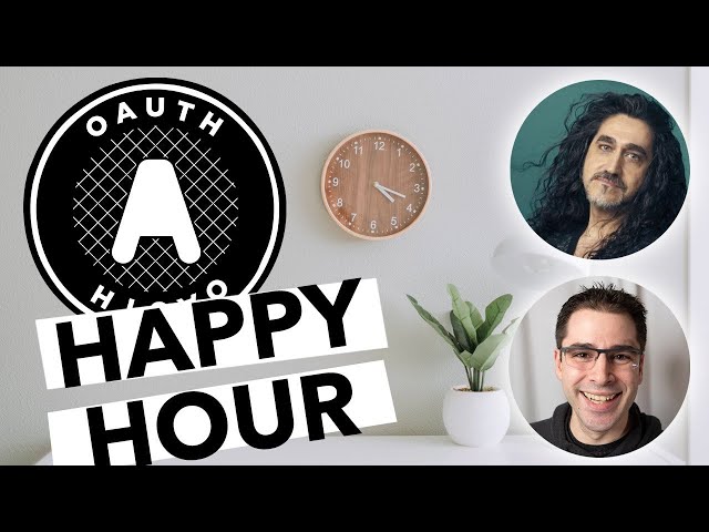 OAuth Happy Hour - What happened at IETF 113 Vienna?