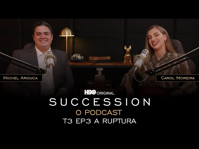 Succession - O Podcast | T3 E3 - A ruptura | HBO Brasil