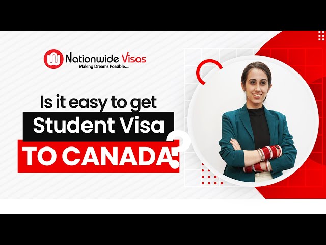 Canada Study Visa : Is It easy to get a Study Visa to Canada?