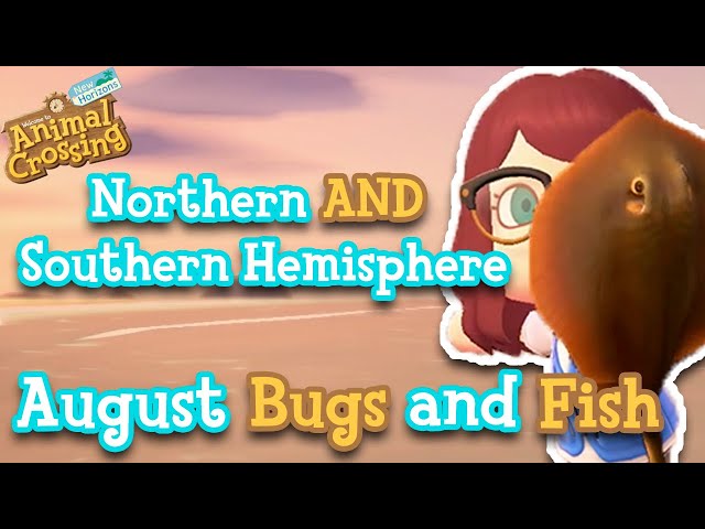 EVERY Bug, Fish and Sea Creature ARRIVING and LEAVING in AUGUST | Animal Crossing: New Horizons
