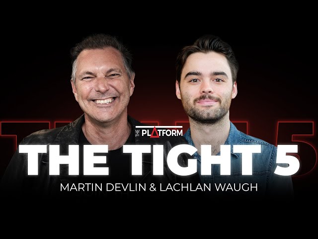 The Tight 5 Debate feat. Martin Devlin & Lachlan Waugh | It's Only Sport