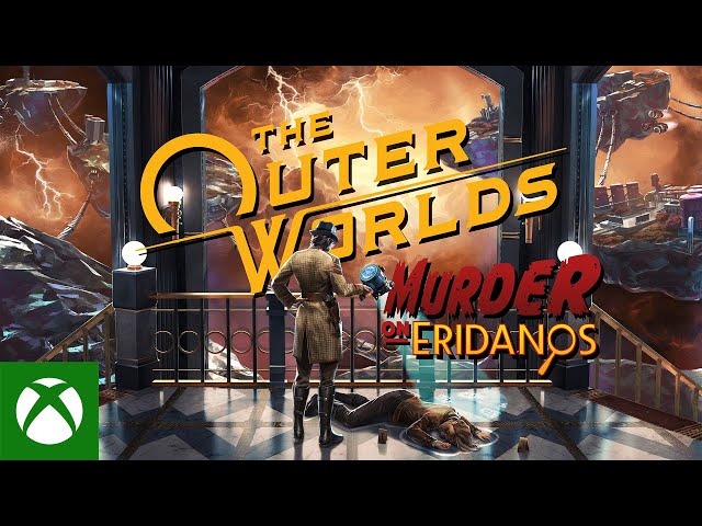The Outer Worlds: Murder on Eridanos – Musical Launch Trailer