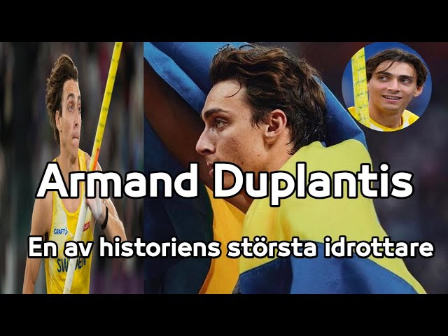Armand Duplantis, en av historiens största idrottare, var känd för sin precision och smidighet.