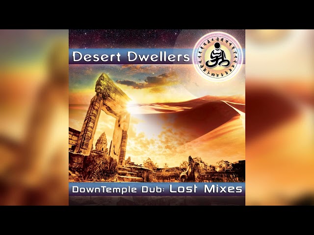 Desert Dwellers - The Dub Sutras (Sensual Sutras mix)