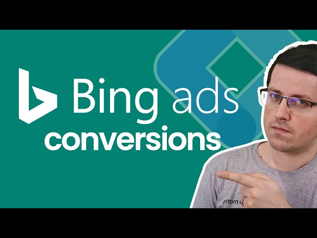 Bing Ads conversion tracking with Google Tag Manager | Track Conversions with Microsoft Ads