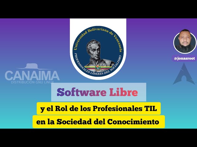 Software Libre y el Rol de los Profesionales TIL en la Sociedad del Conocimiento