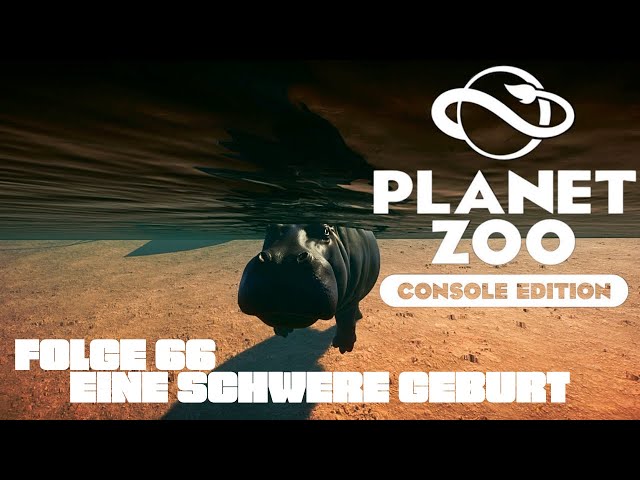 Planet Zoo Console Edition Gameplay Deutsch #066 Eine schwere Geburt (Kampagne)