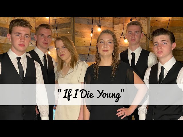 "If I Die Young" The Band Perry LIVE Acoustic Cover,  | The Family Sowell