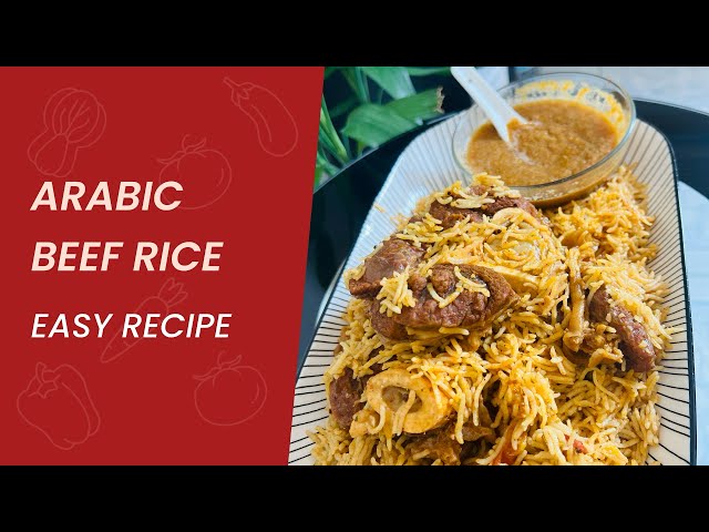 Arabic Style Beef rice | you Have to try this -@Kadeejas_cookbook