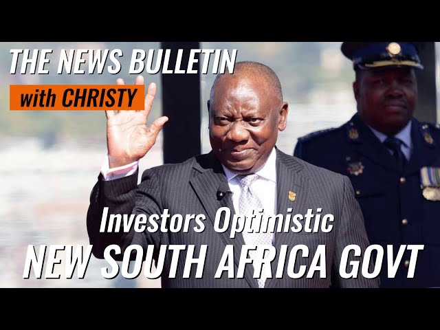 Investors Optimistic, New South Africa Government | The News Bulletin | Kashimawo TV