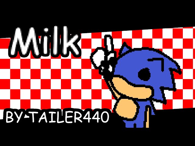 Milk (BY TAILER) | VS Sonic.exe Anniversary Album