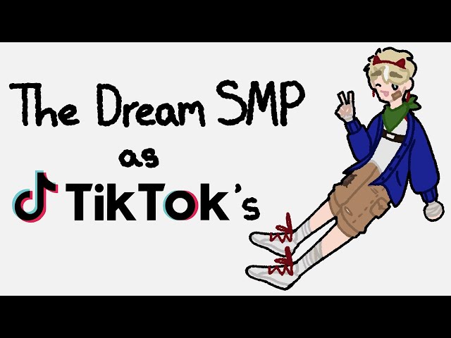 The Dream SMP as TikToks I have in my camera roll | Dream smp animatic
