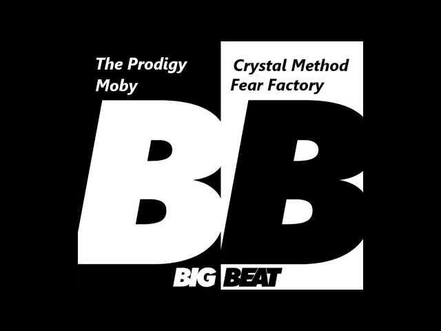 BIG BEAT MIX 2023 | The Prodigy, Moby, Fear Factory, The Crystal Method, Junkie XL