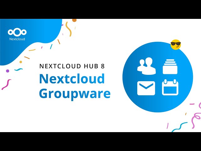 Automate your tasks with Nextcloud Groupware | Nextcloud Hub 8