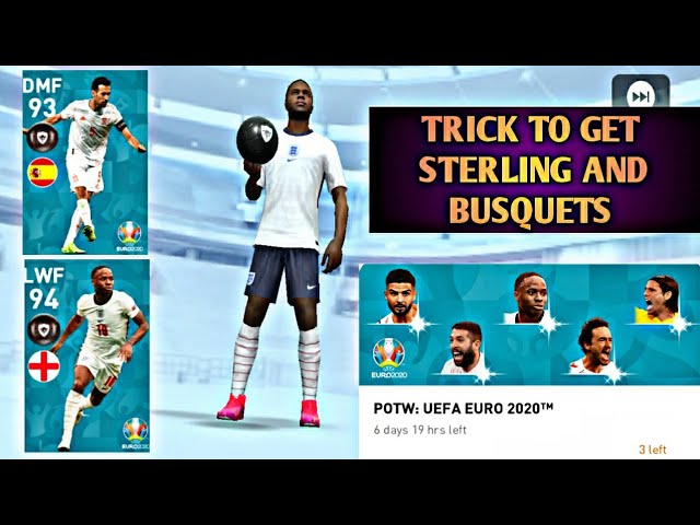 Trick To Get Sterling And Sergio Busquets In Euro Potw | Pes 2021 Mobile