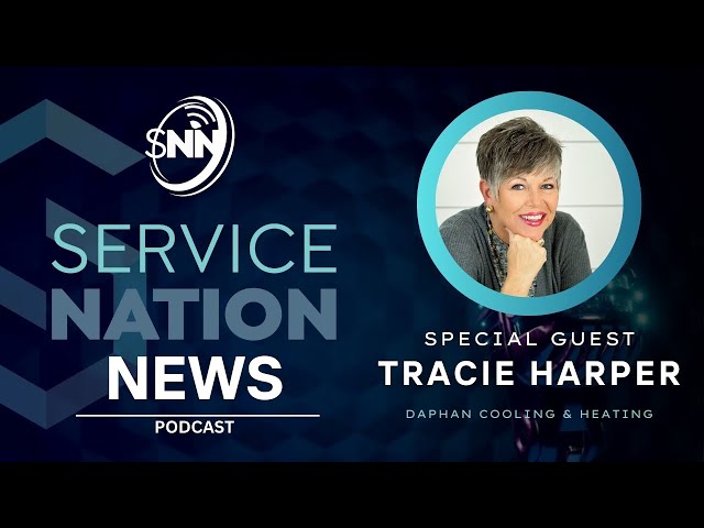 Service Nation News Podcast - Tracie Harper - Sales Manager in HVAC Company