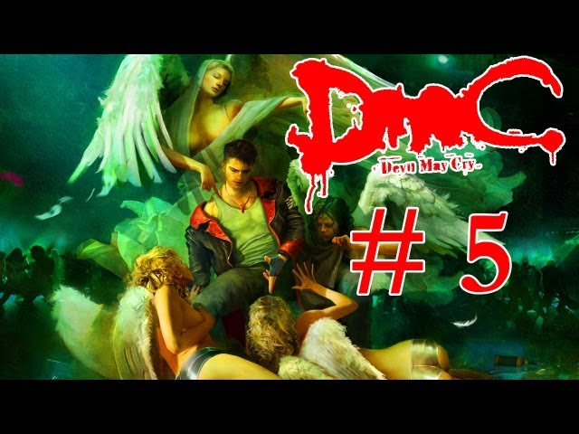 Devil May Cry: Home Truths- Mission 2 [Part 5] (w/Commentary)