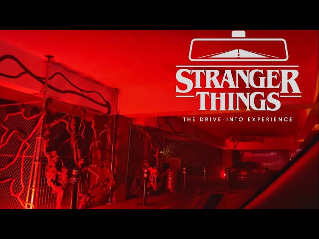 “Stranger Things: The Drive Into Experience” Moments - Los Angeles 2020