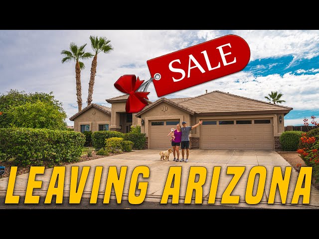 SELLING OUR DREAM HOME IN ARIZONA AND MOVING TO...
