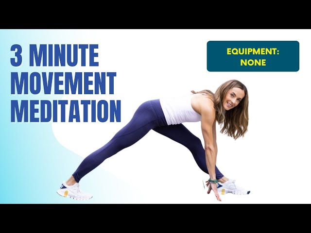 Movement Meditation: Use this quick sequence to elevate your mental and emotional state fast.