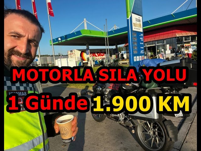 MOTORLA SILA YOLU 1 Günde 1900 km - Part 1