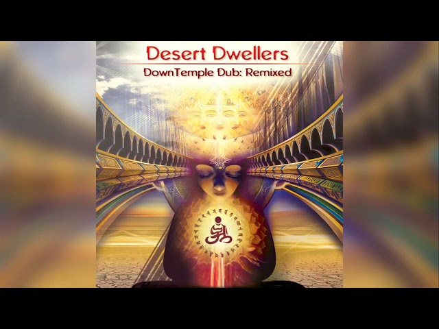 Desert Dwellers - You Can See Forever (Aes Dana Remix)
