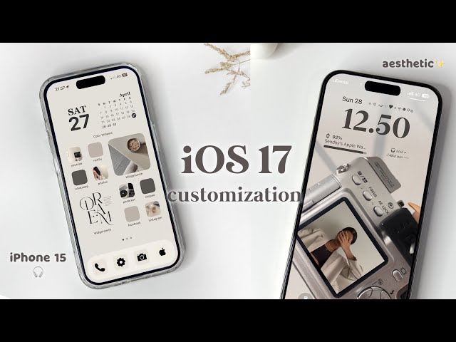 iOS 17 AESTHETIC CUSTOMIZATION ~ widget, icons & lock screen aesthetic✨