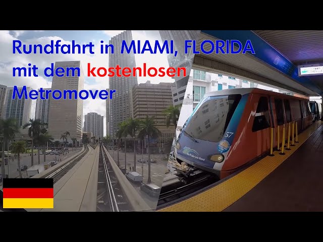 Florida 3/3 | Miami: Kostenloses automatisiertes öffentliches Verkehrsmittel in den USA