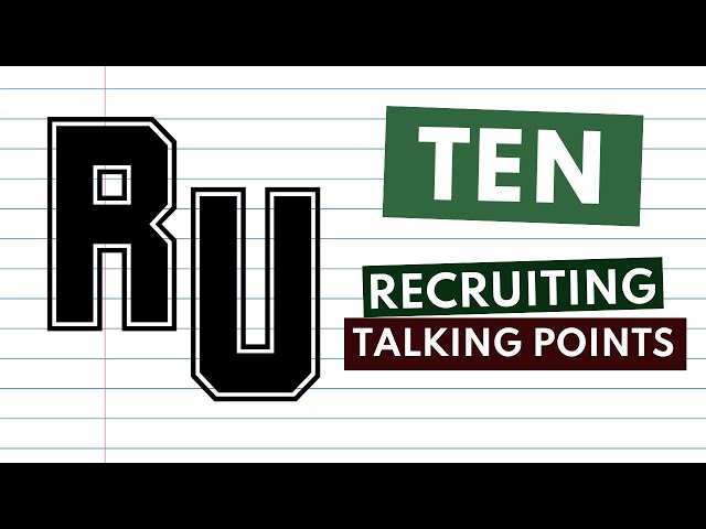 Rainmaker University Module 10: Recruiting Talking Points