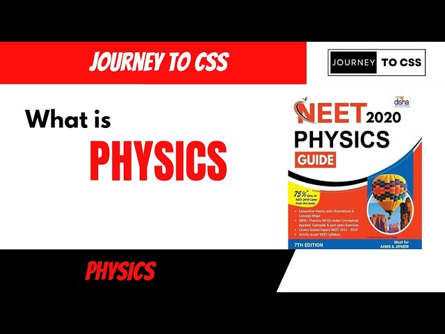 What is Physics || NEET