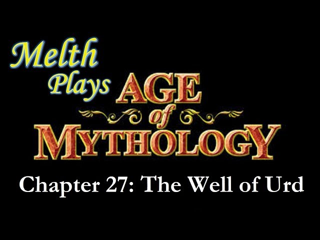 Age of Mythology Chapter 27: The Well of Urd