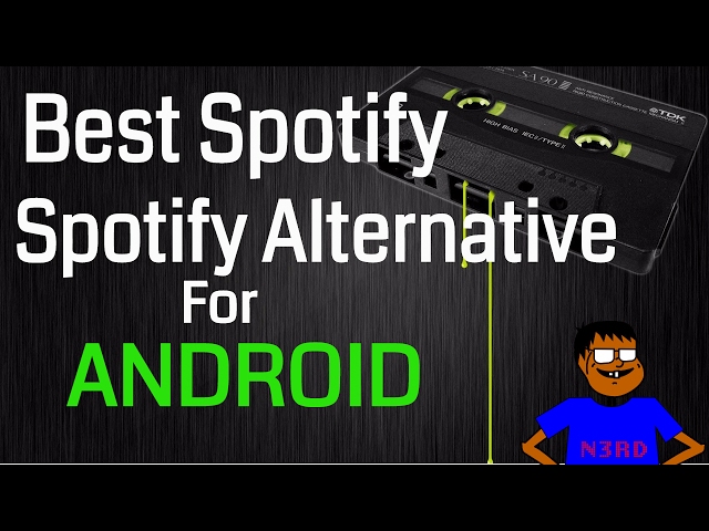 Spotify Alternative For Android
