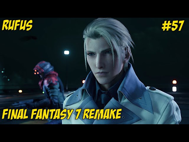 Final Fantasy 7 - Remake | 4K - 60FPS | Part - 57 | Rufus