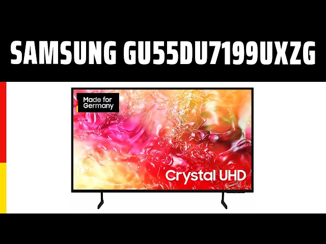 Fernseher Samsung GU55DU7199UXZG | Test | Deutsch