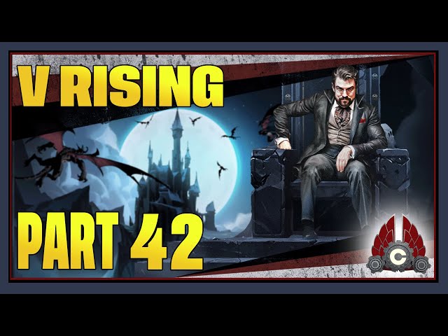 CohhCarnage Plays V Rising 1.0 Full Release - Part 42