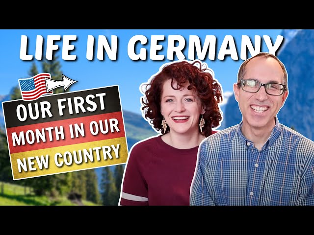 🇩🇪 Our FIRST MONTH in Germany as Foreigners - The Highs and Lows 🇩🇪