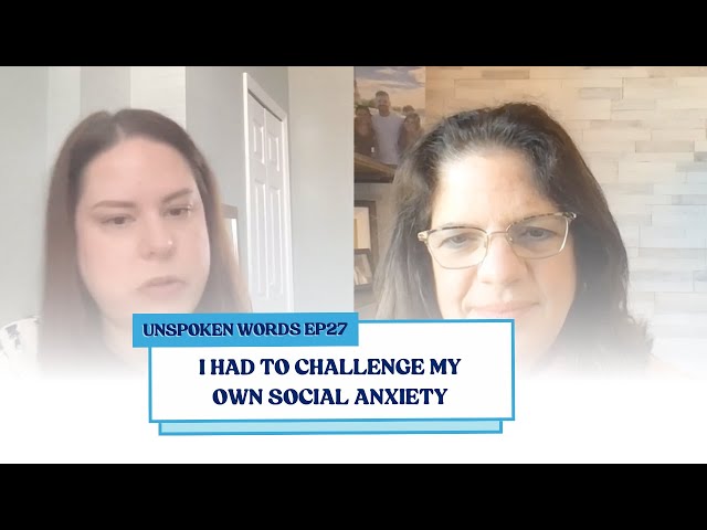 I HAD TO CHALLENGE MY OWN SOCIAL ANXIETY | Unspoken Words Ep27