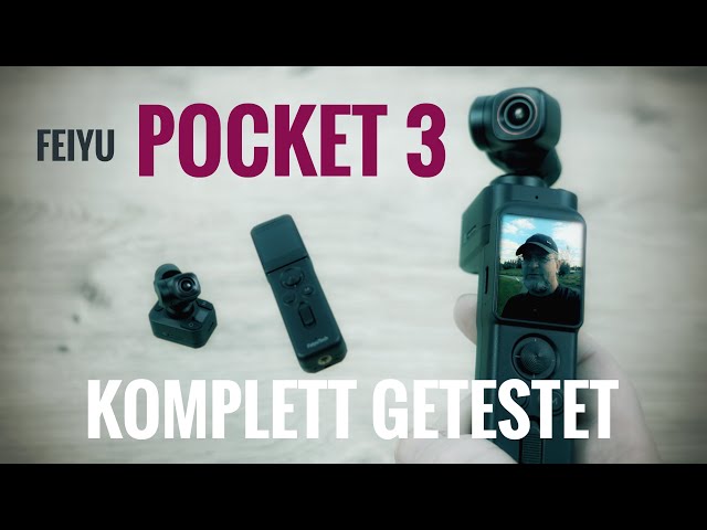 Die Feiyu Pocket 3 Gimbal Kamera Tutorial Deutsch