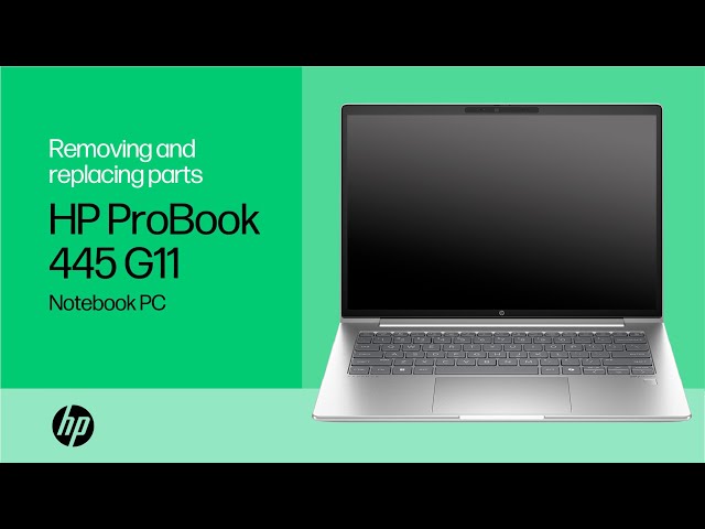 Removing and replacing parts | HP ProBook 445 G11 Notebook PC | HP Support