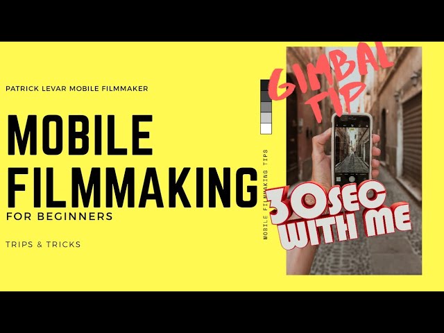 Mobile Filmmaking | Gimbal Tips | Firework Post