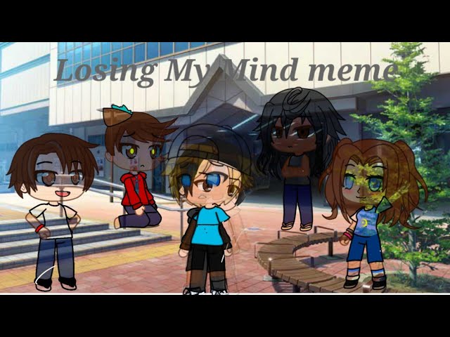 Losing My Mind meme | by: jgarregh6lo