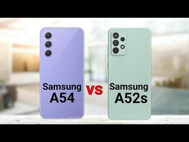 Samsung A54 vs Samsung A52s