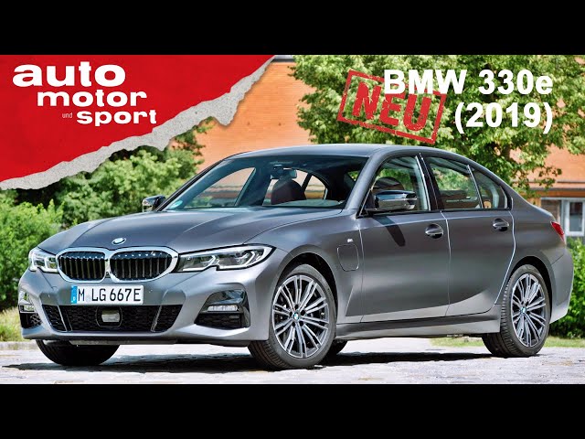 BMW 330e (2019): Mit Plug-in-Hybrid der beste Dreier? - Review/Fahrbericht | auto motor & sport